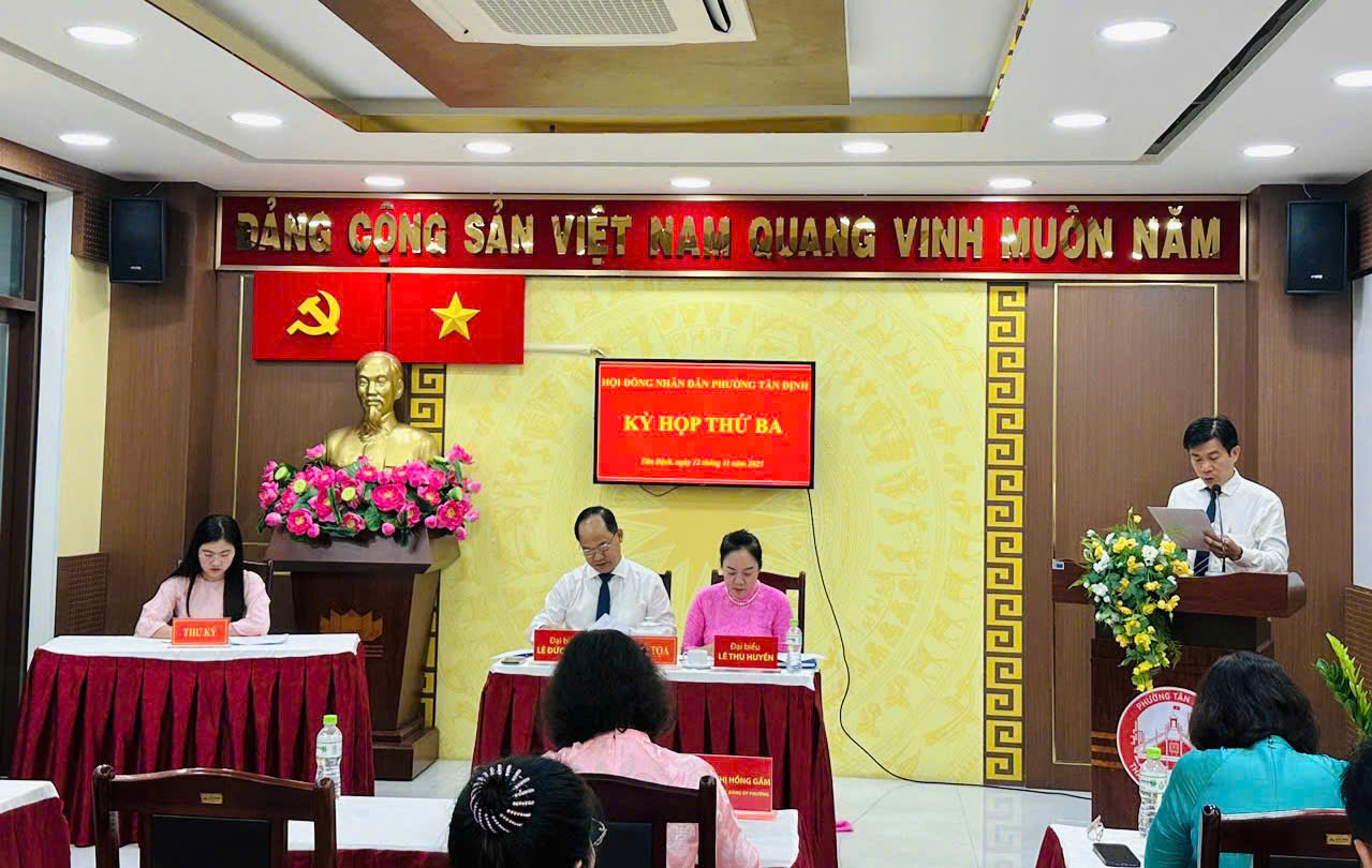 HỘI ĐỒNG NHÂN DÂN PHƯỜNG TÂN ĐỊNH, TỔ CHỨC KỲ HỌP THỨ BA - NHIỆM KỲ 2021-2026