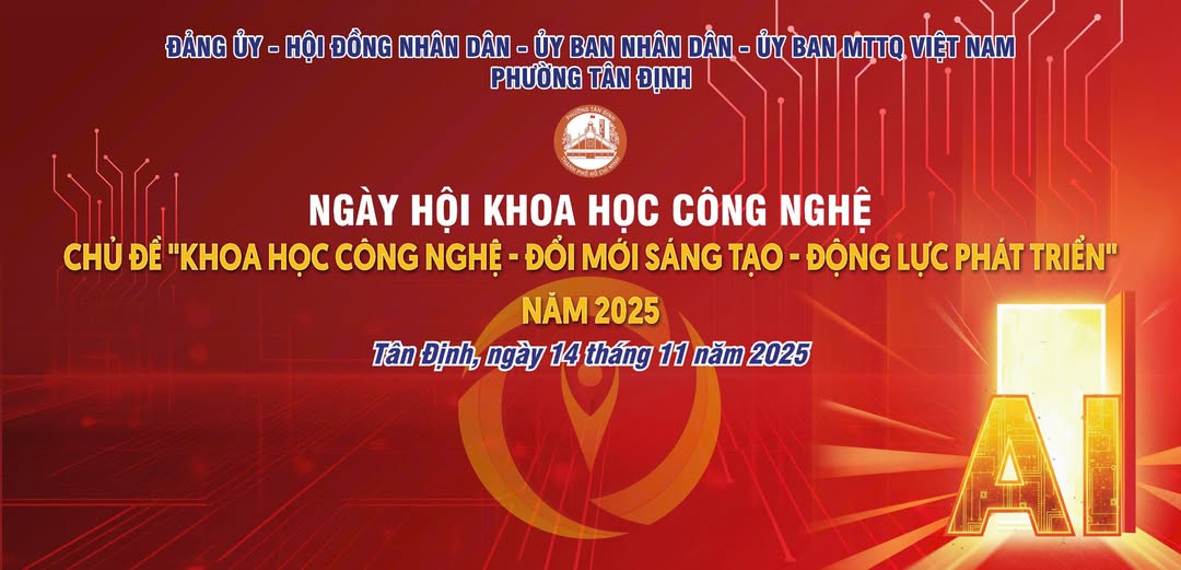 SÔI ĐỘNG NGÀY HỘI KHOA HỌC – CÔNG NGHỆ TÂN ĐỊNH 2025