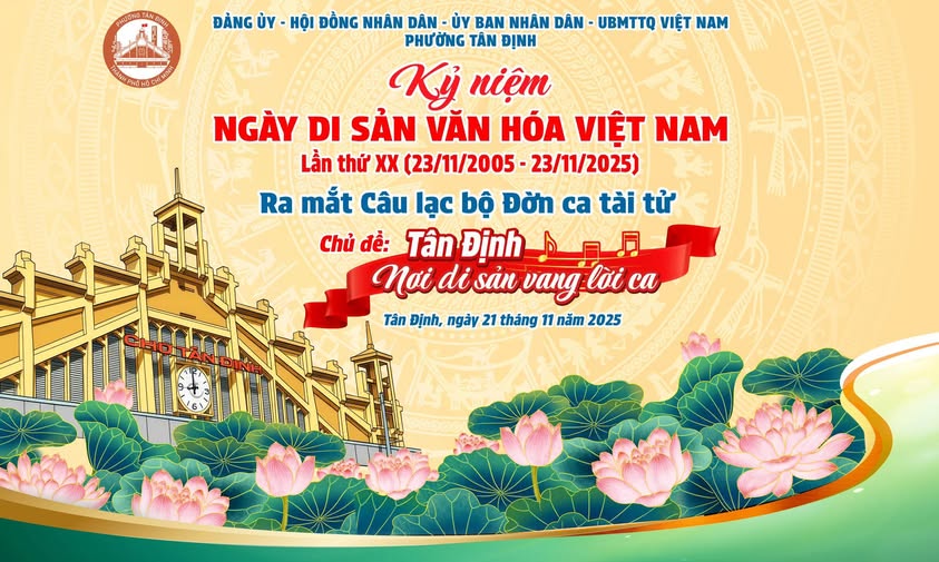 PHƯỜNG TÂN ĐỊNH TỔ CHỨC CÁC HOẠT ĐỘNG HƯỞNG ỨNG NGÀY DI SẢN VĂN HÓA VIỆT NAM 23/11